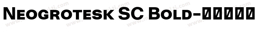 Neogrotesk SC Bold字体转换